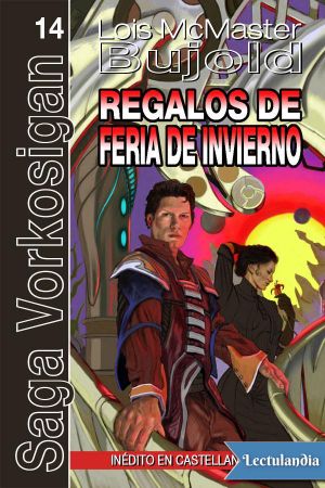 [Vorkosigan Saga (Publication Order) 13.1] • Regalos de Feria de Invierno